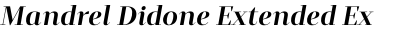 Mandrel Didone Extended Ex Bold Italic